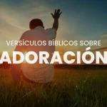 Versículos Bíblicos de Adoración a Dios