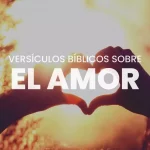 Versículos Bíblicos sobre el Amor