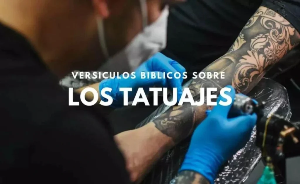 Versículos Bíblicos sobre Los Tatuajes