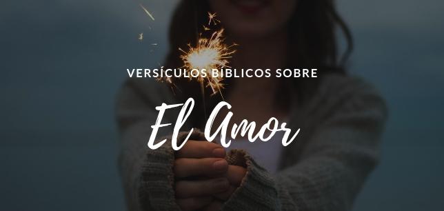 Versículos de la Biblia sobre el Amor