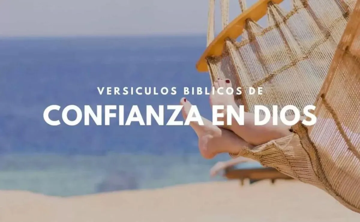 30 Versículos De Confianza En Dios En Momentos Difíciles